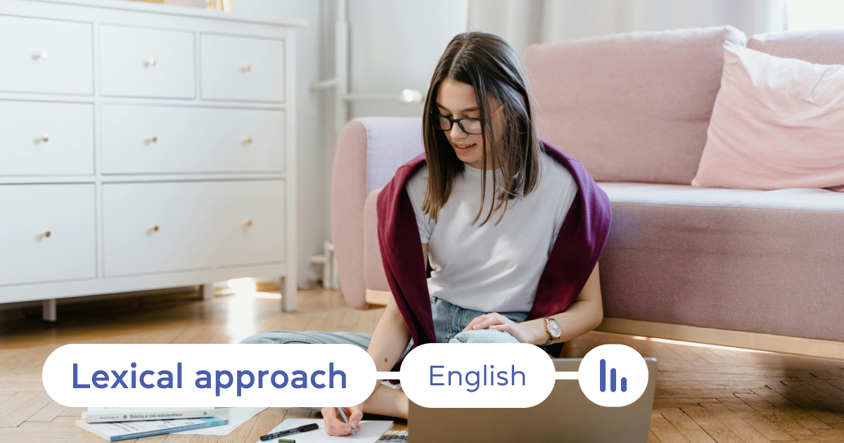 Лексический подход в изучении английского языка: какие преимущества? - Блог cambridge.ua