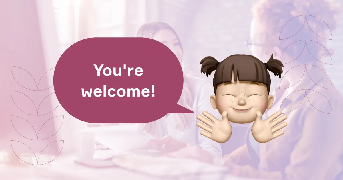 Будь ласка англійською: 55 варіантів як можна замінити «You are welcome»? - Cambridge.ua
