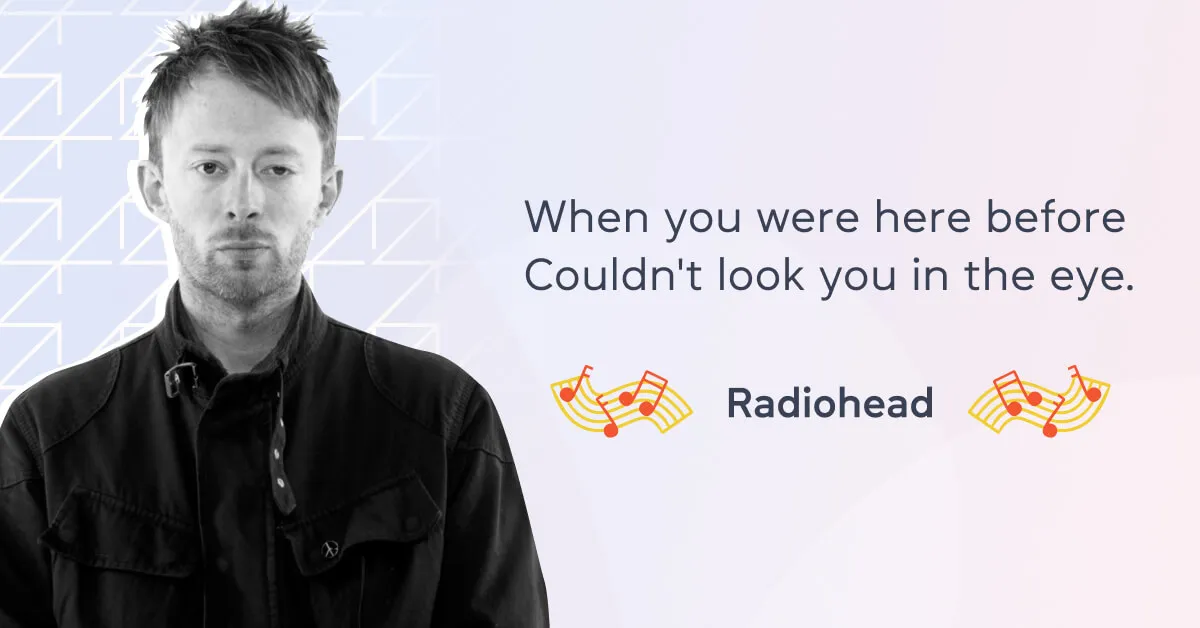 Look me in the eye by Radiohead