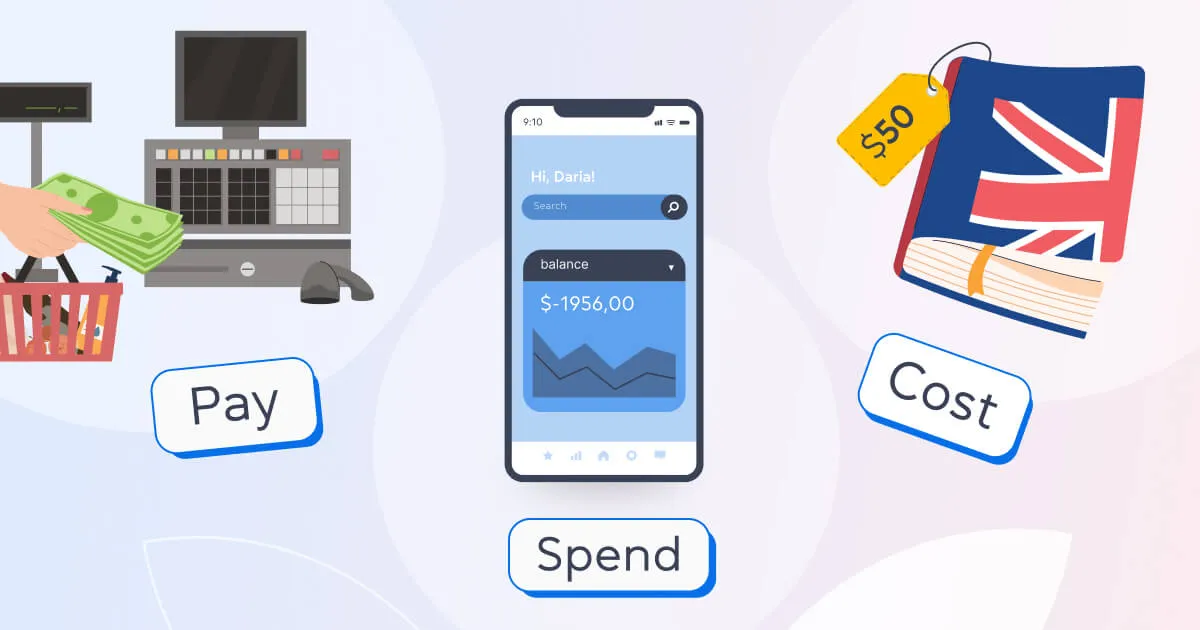 Pay, spend или cost? Какая между ними разница и когда стоит использовать - cambridge.ua