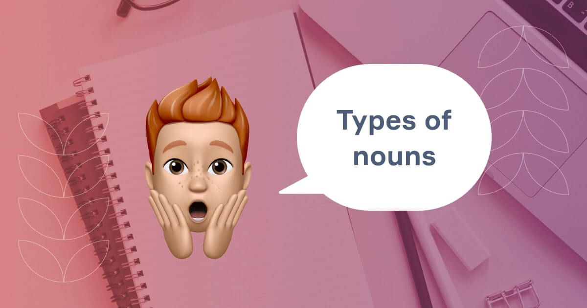 Іменники в англійській мові: розбираємо види, відмінки та інші особливості