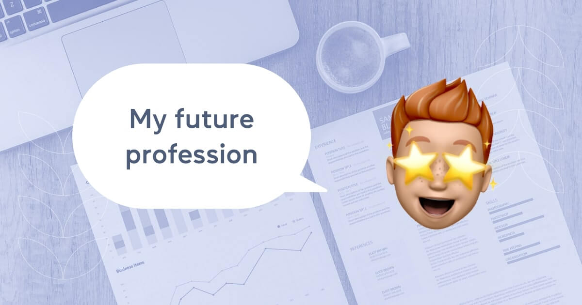 Твір «Моя майбутня професія» англійською: корисні слова та приклад есе