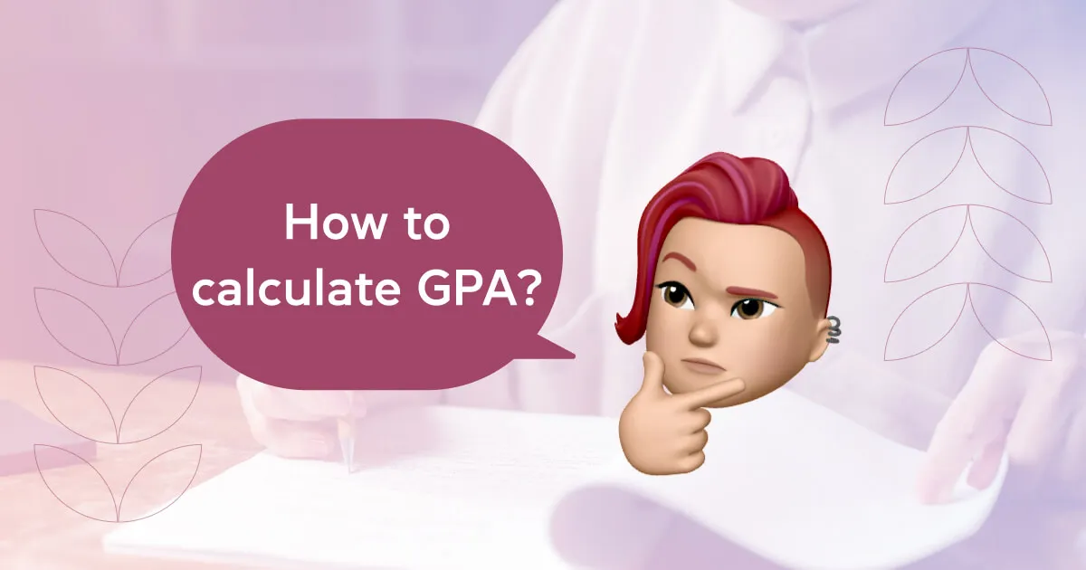 Як порахувати GPA і для чого необхідний цей показник? - cambridge.ua