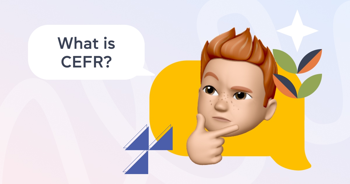 Что такое CEFR и для чего она нужна? - cambridge.ua
