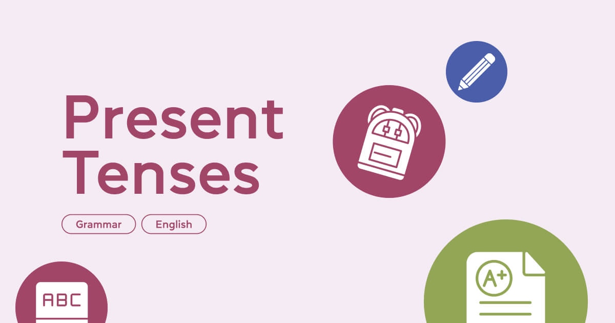 Present Tenses: все про теперішні часи англійської мови - Cambridge.ua